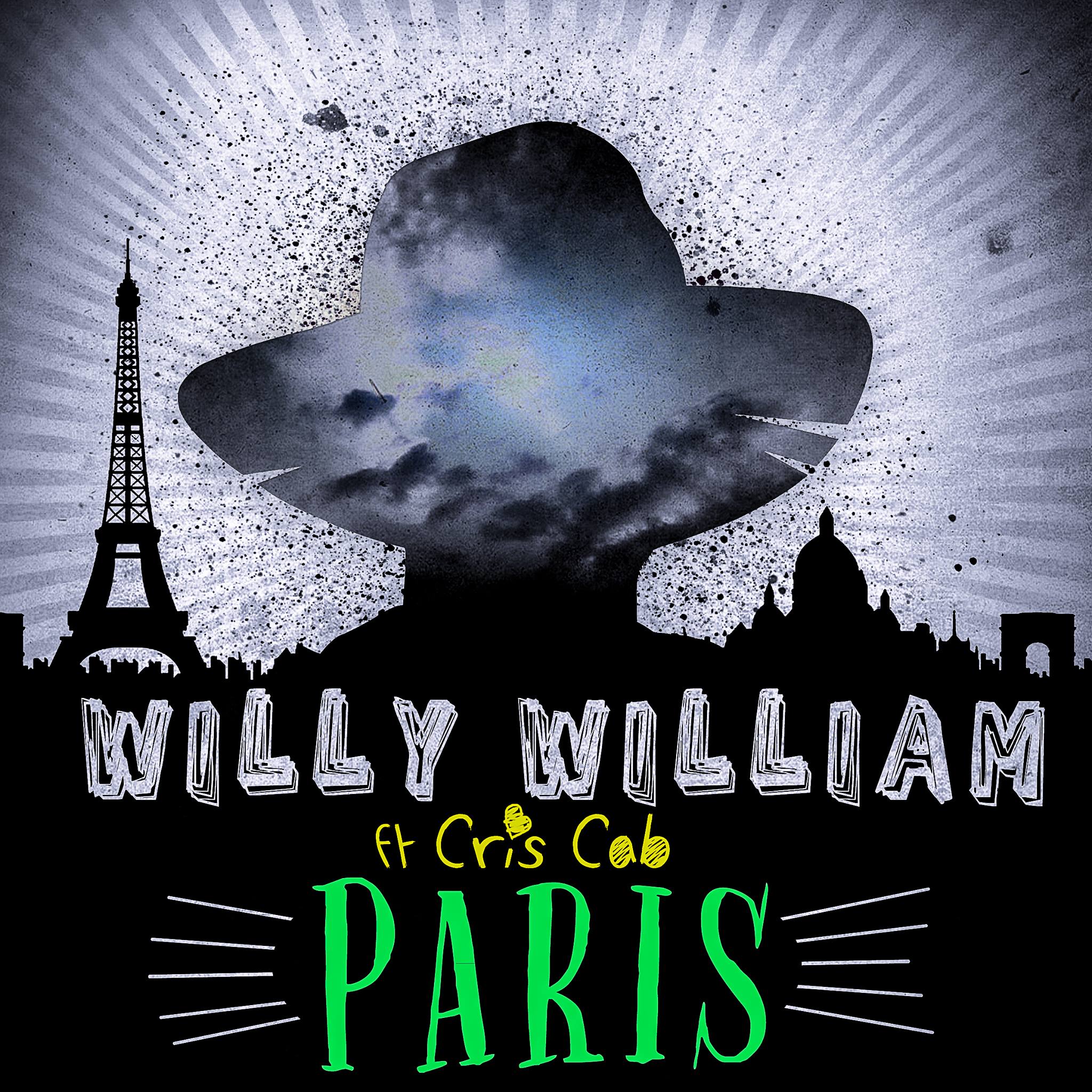 single cover - Willy William feat. Cris Cab - Paris JustMusic.fr