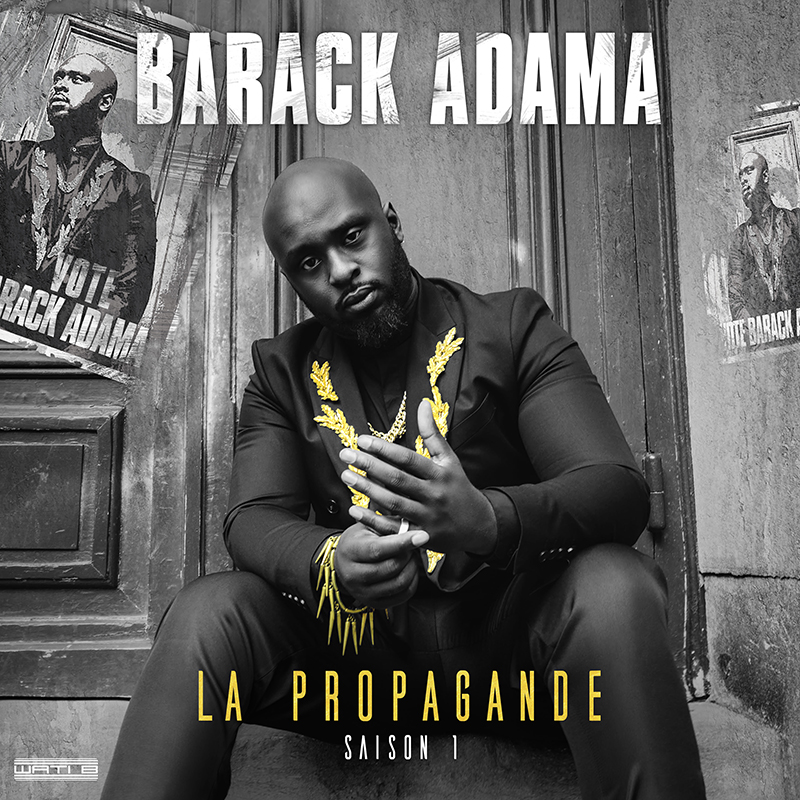 barack-adama-la-propagande-saison-1-cover-mixtape-bd-justmusic-fr
