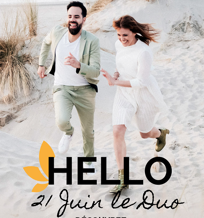 Hello Le Nouveau Single De 21 Juin Le Duo Just Music
