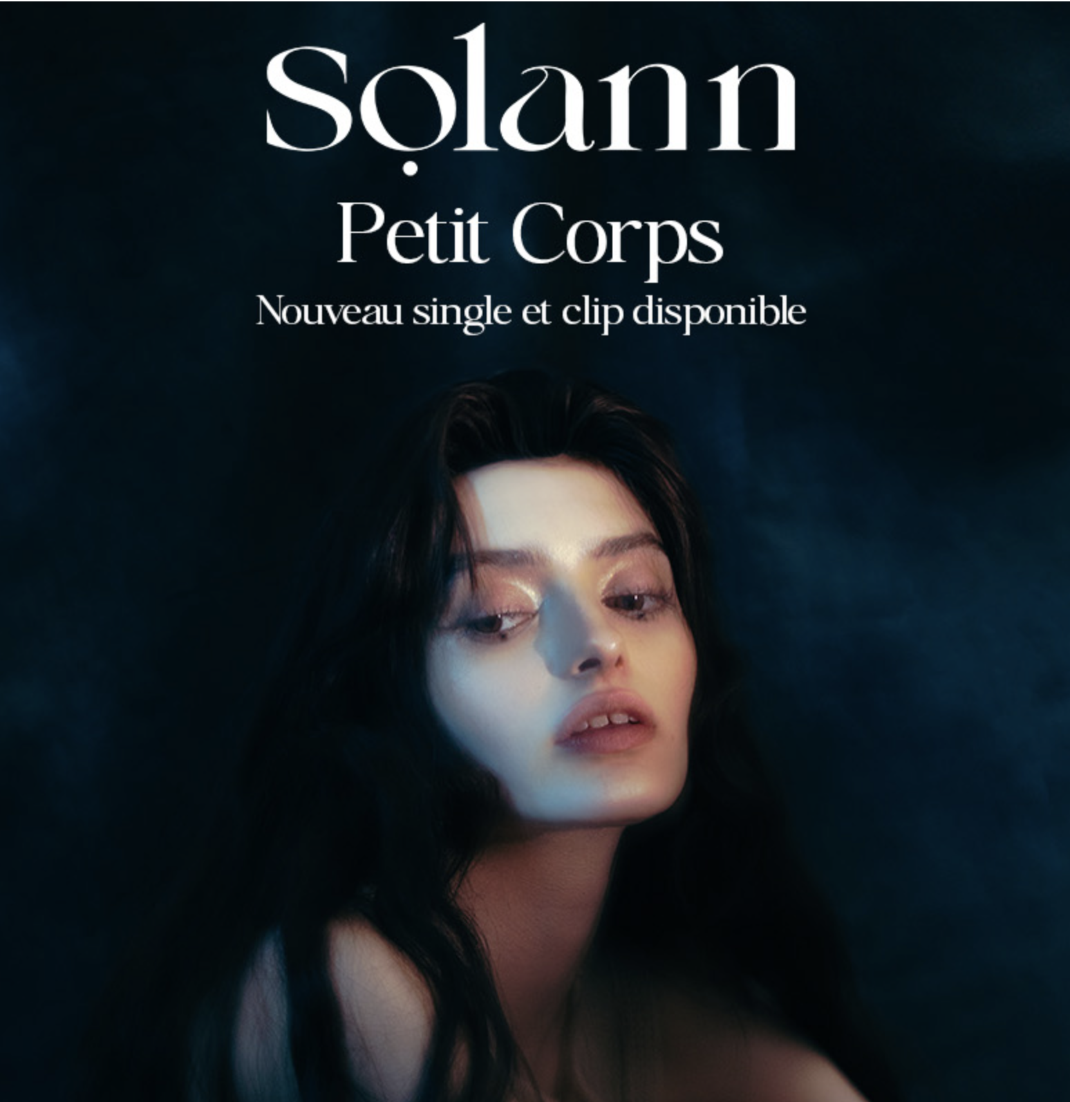 Petit Corps Le Nouveau Single De Solann Just Music
