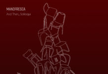 « 01.57 pm – Soliloquio III », le nouveau single de Manofresca