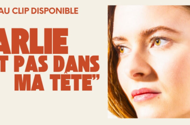 « C’est pas dans ma tête », le nouveau single de Charlie