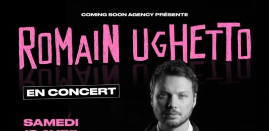 CONCOURS : Gagnez 2×2 places pour le concert de Romain Ughetto au Nouveau Casino