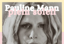 « Plein soleil », le nouveau single de Pauline Mann