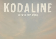 « We were only young », le nouvel et dernier album de Kodaline