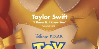 « I knew it, I knew you », le nouveau single de Taylor Swift pour « Toy story 5 »