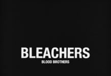 « Blood brothers », le nouveau single de Bleachers